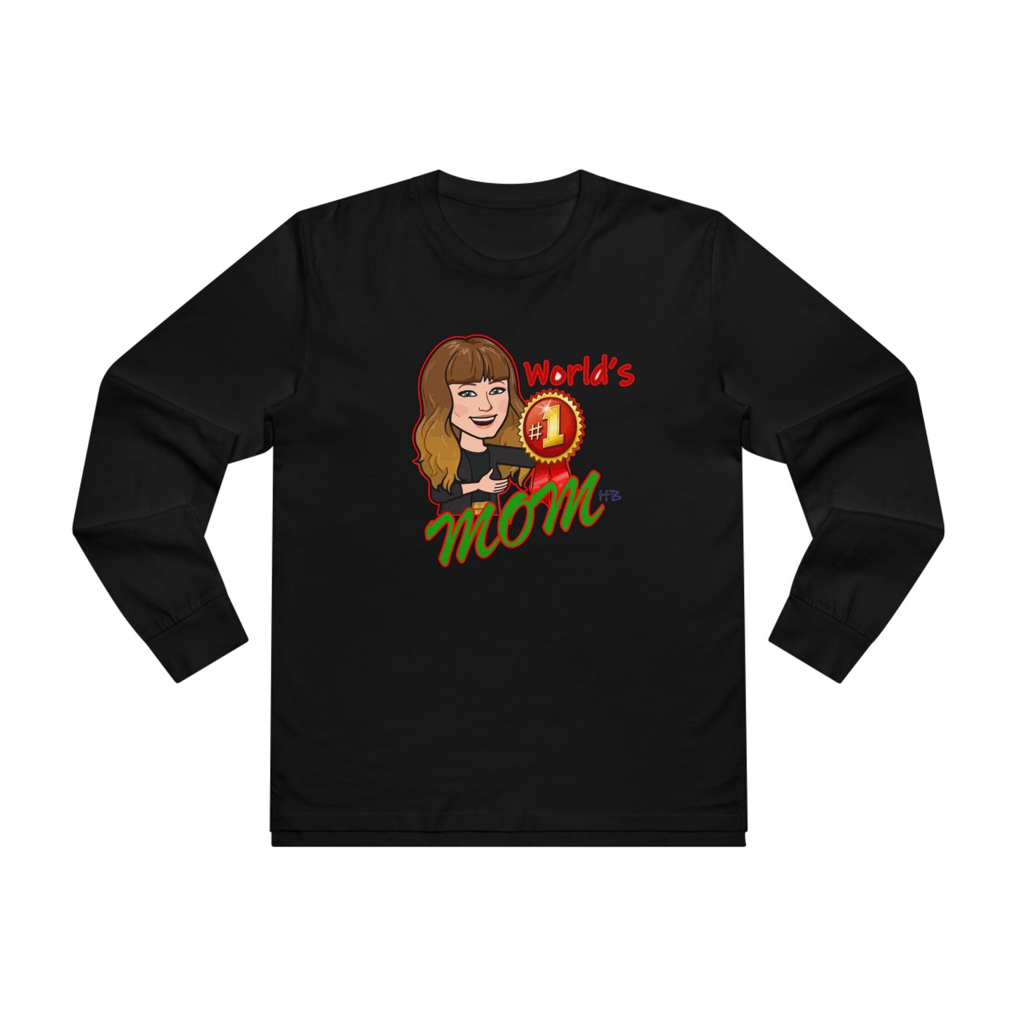World's number #1 Mom (Men's Base Longsleeve Tee - All-Season Wear)