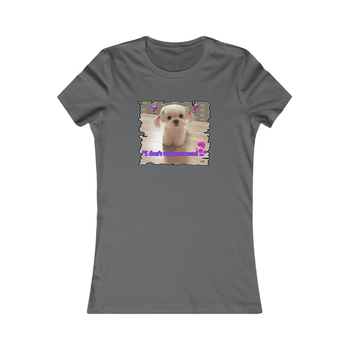 Baby Bichon Maltese with cluelessness innocent look "I don't undoustaaaand" (Women - Premium Cotton Tee)