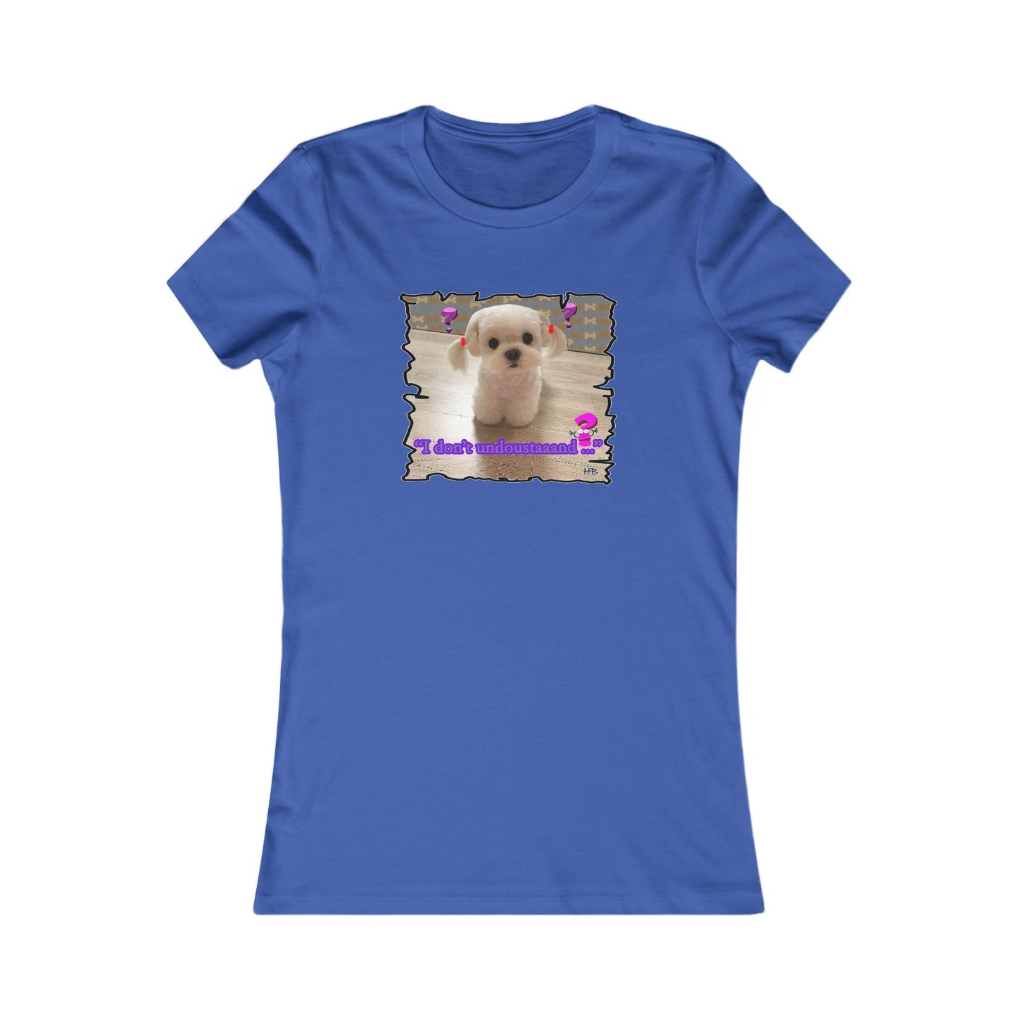 Baby Bichon Maltese with cluelessness innocent look "I don't undoustaaaand" (Women - Premium Cotton Tee)