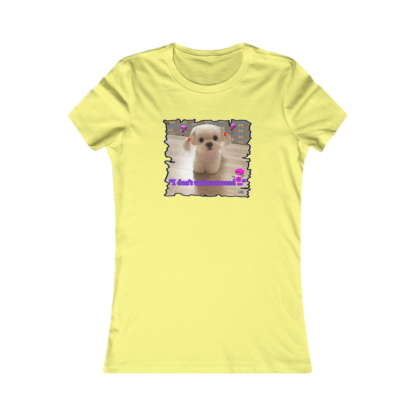 Baby Bichon Maltese with cluelessness innocent look "I don't undoustaaaand" (Women - Premium Cotton Tee)
