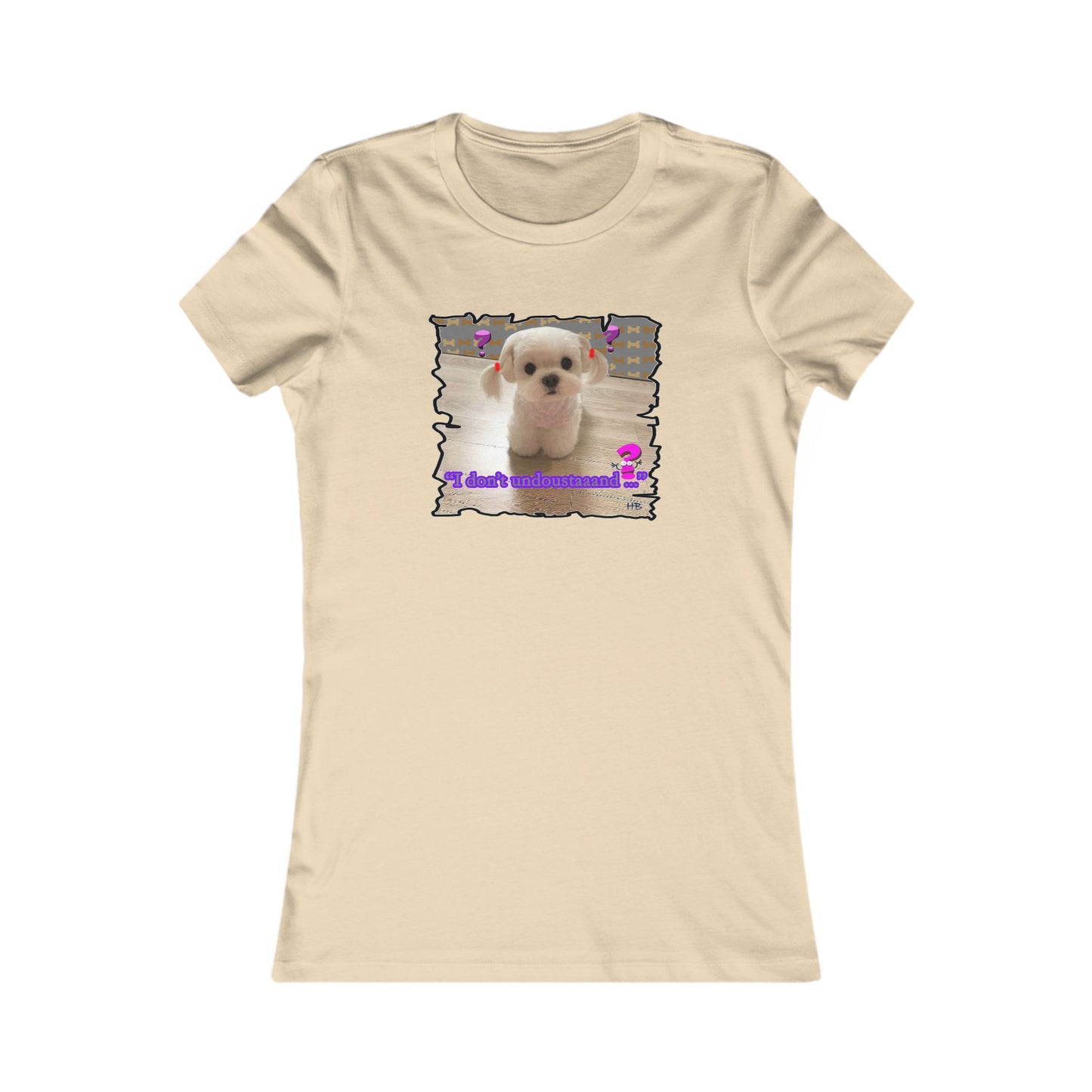 Baby Bichon Maltese with cluelessness innocent look "I don't undoustaaaand" (Women - Premium Cotton Tee)