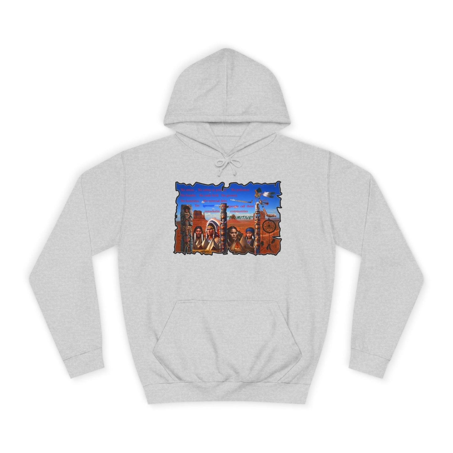 Get Yours Now -- Native Indians (Hoodie - Cozy and Durable)