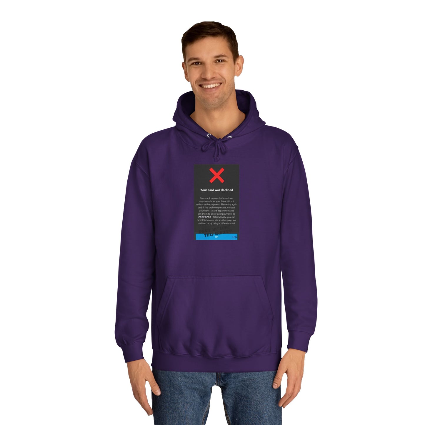 Get Yours Now -- Oops! Declined but not Defeated Humor (Hoodie - Cozy and Durable)