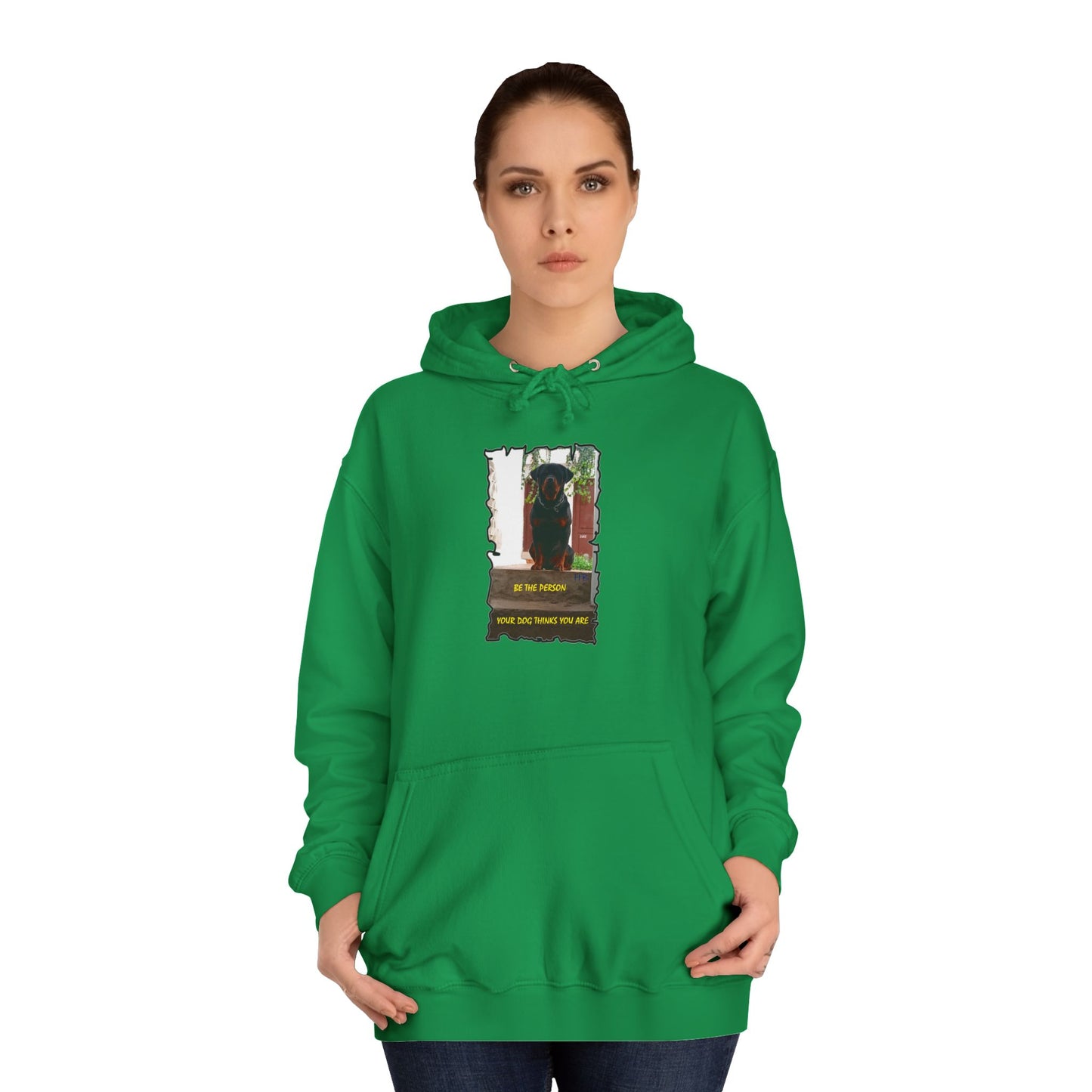 Be the person your dog thinks you are (Hoodie - Cozy and Durable)