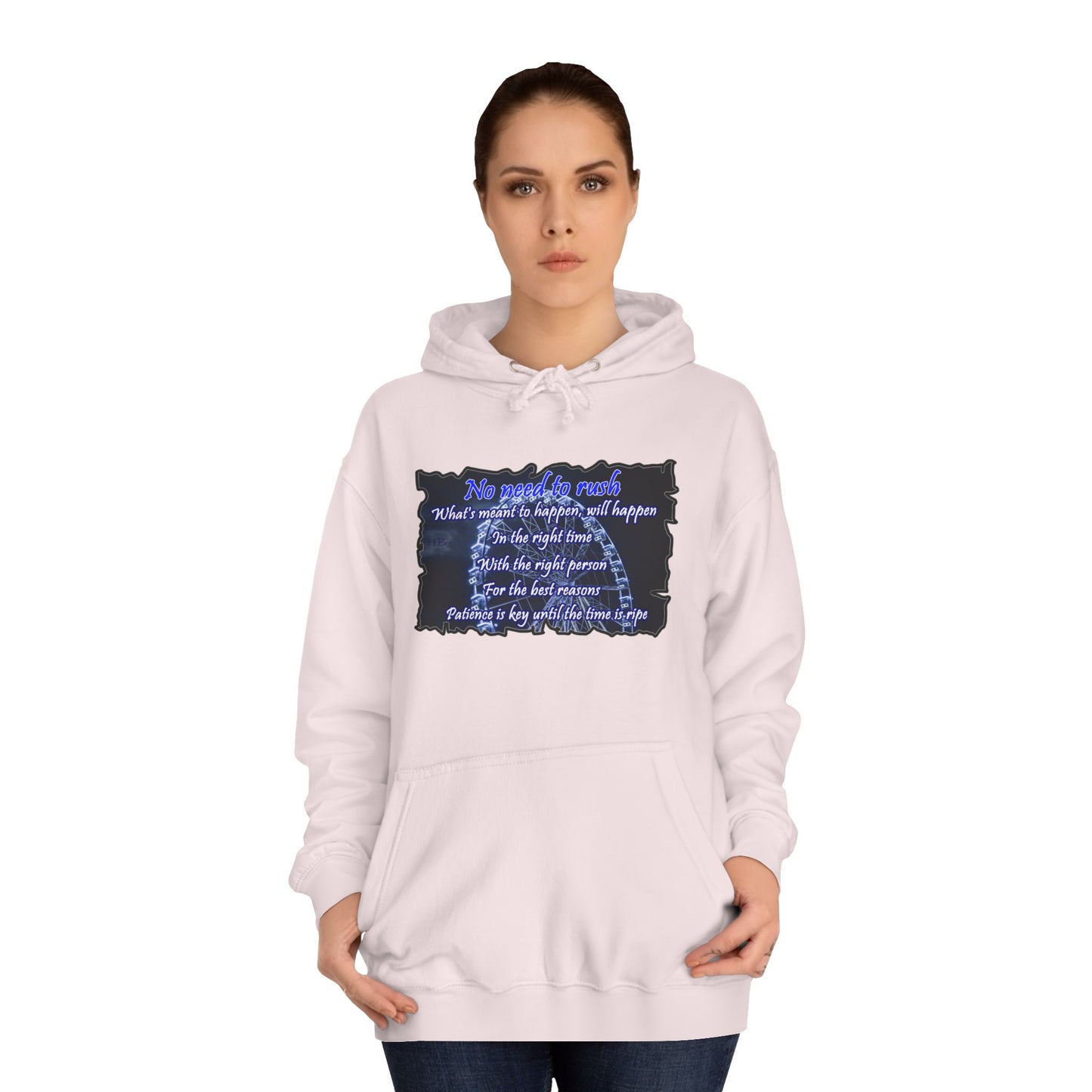 Get Yours Now -- No need to rush (Hoodie - Cozy and Durable)
