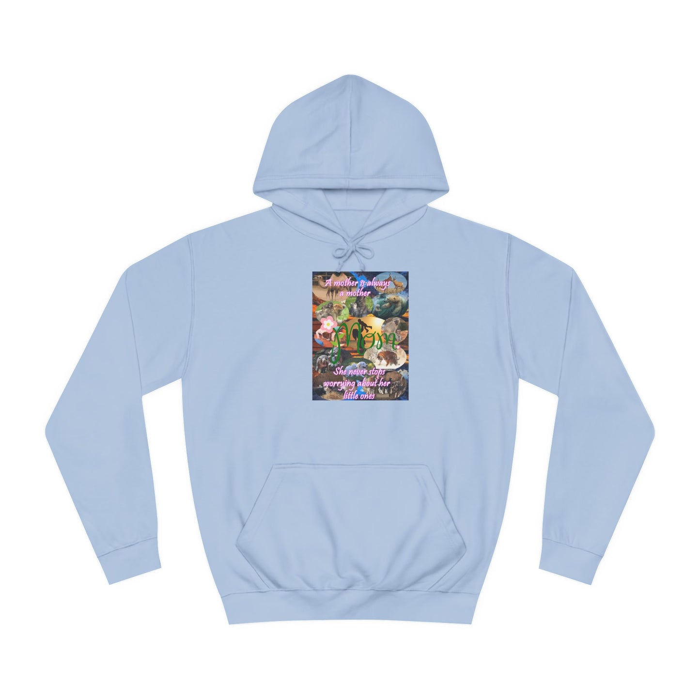 A mother is always a mother (Hoodie - Cozy and Durable)