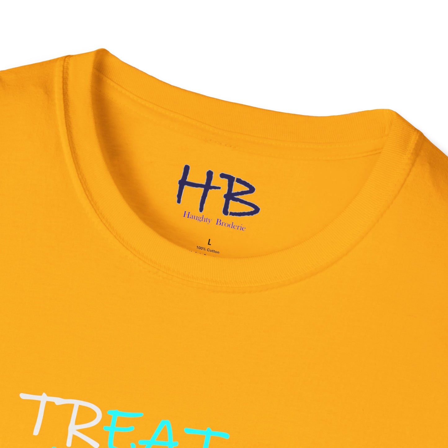 The Subtle Sexy Statement (CHOOSE YOUR TEE COLOR WISELY); TR-EAT YOUR GIRL RIGHT Humor using Clever Couture