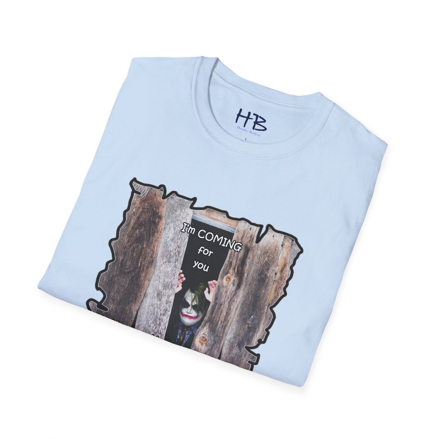 Joker "I'm coming for you..." HAHAHA HEHEHEHEEHEHEHE