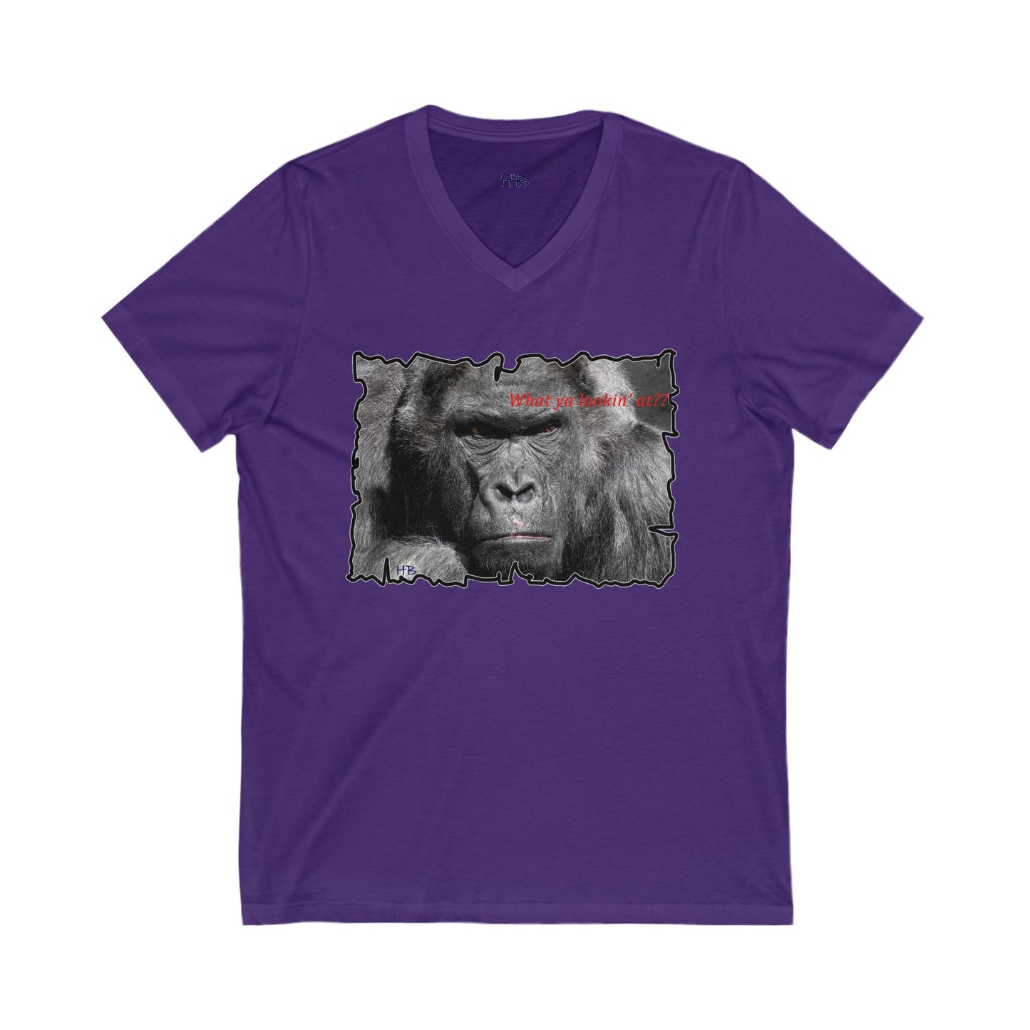 Fearless Fierce Frown and Bold Gorilla Power What ya lookin' at?  (Unisex Jersey Short Sleeve V-neck - Comfortable Everyday Wear)