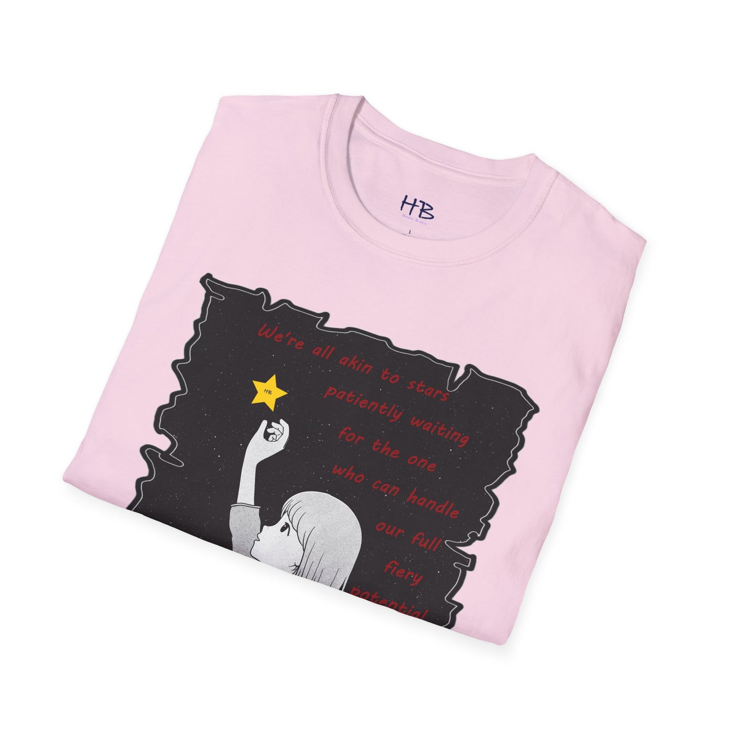 We're all akin to stars, patiently waiting for the one who can handle our full fiery potential burst of energy