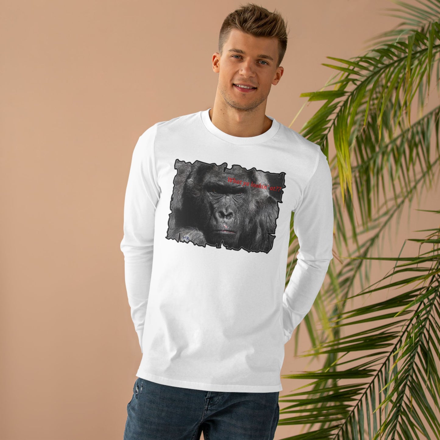 Get Yours Now -- Fearless Fierce Frown and Bold Gorilla Power What ya lookin' at?  (Men's Base Longsleeve Tee - All-Season Wear)