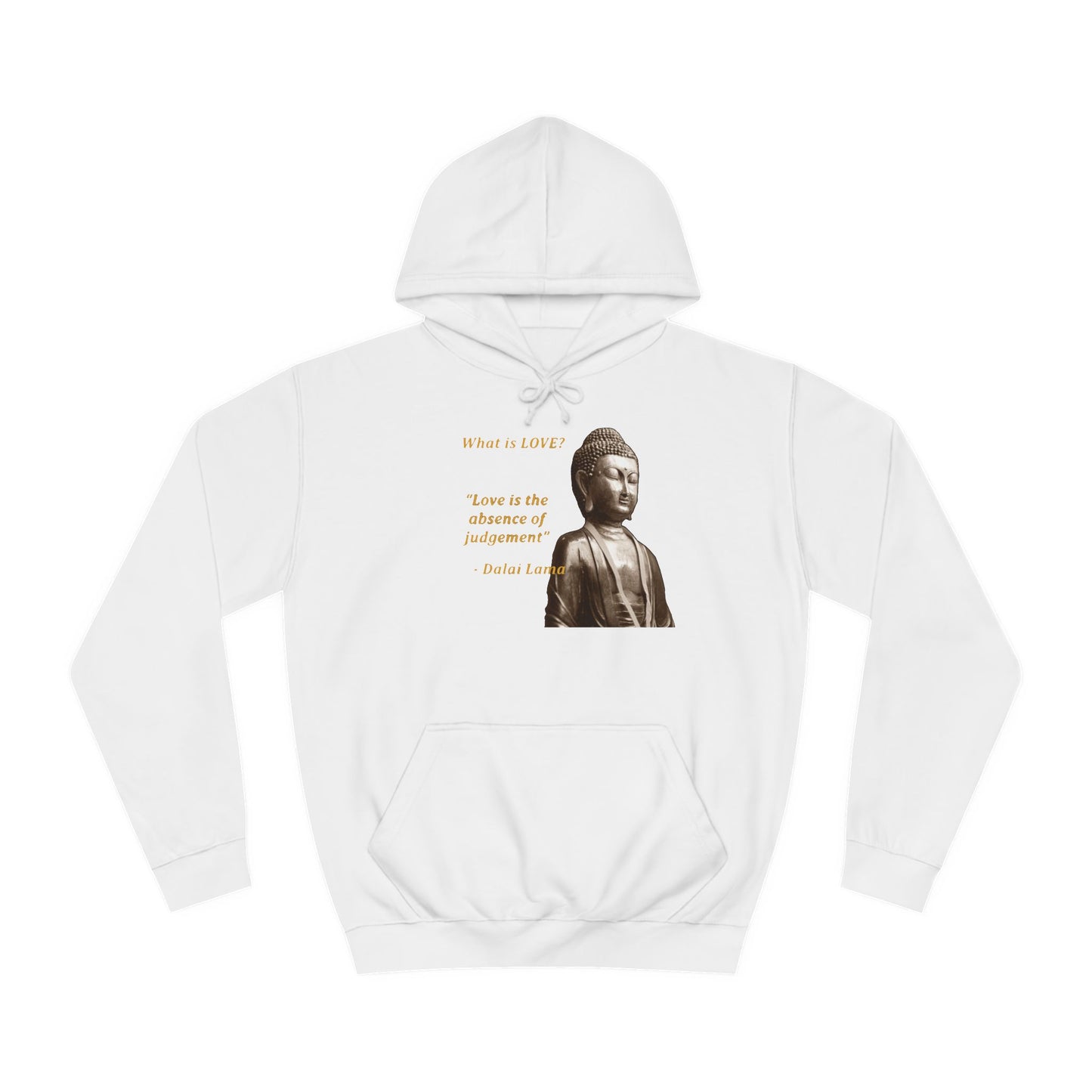 Get Yours Now -- Love is the absence of jugement (Hoodie - Cozy and Durable)