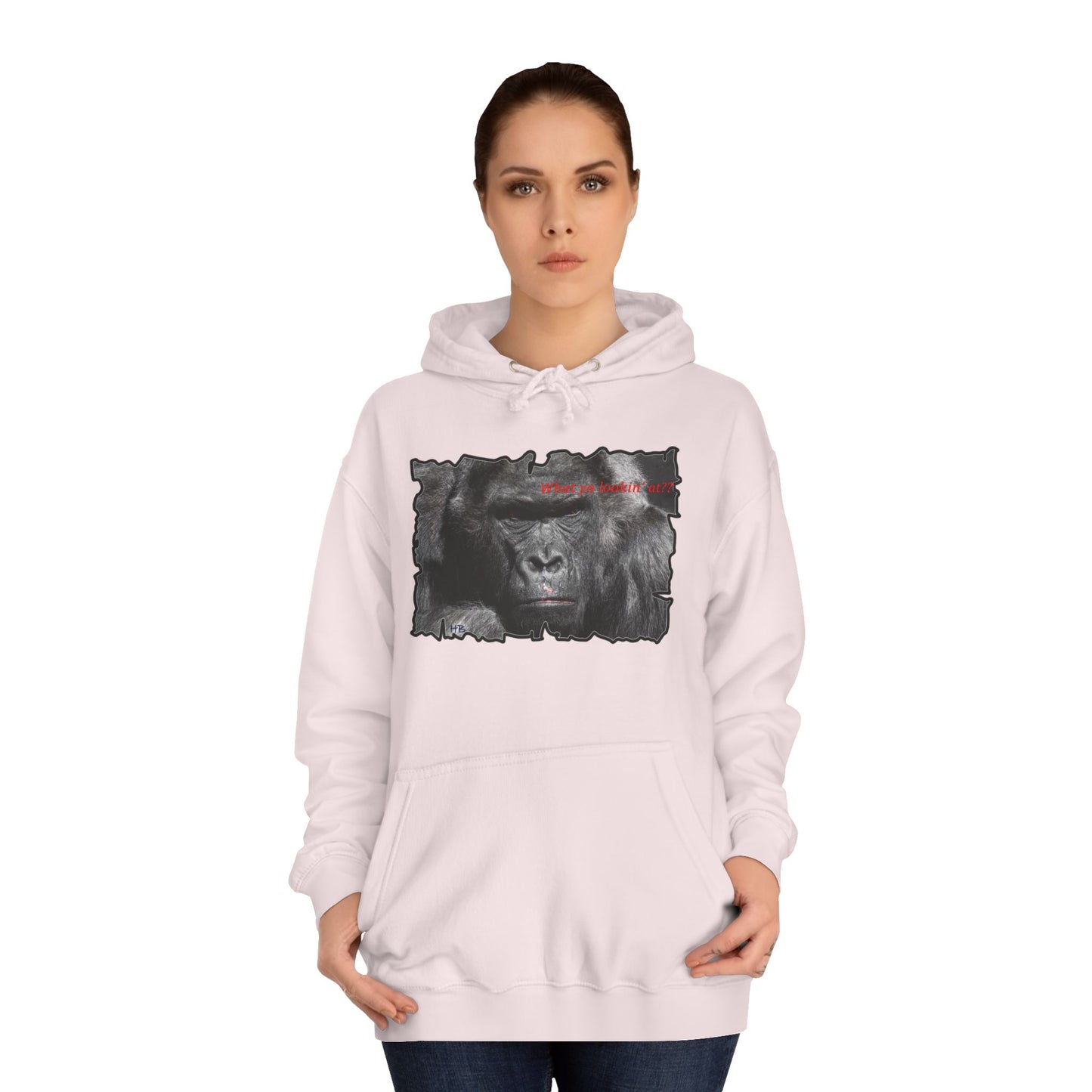 Get Yours Now -- Fearless Fierce Frown and Bold Gorilla Power What ya lookin' at? (Hoodie - Cozy and Durable)