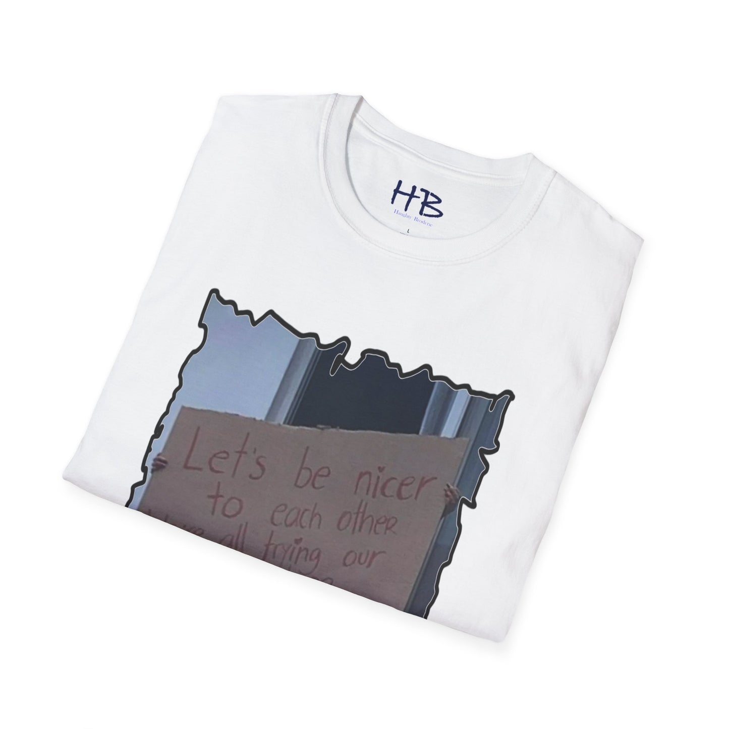 A Gentle Reminder to Embrace Kindness on Handwritten Carboard;  Graffiti of the Soul Expressing Empathy <3