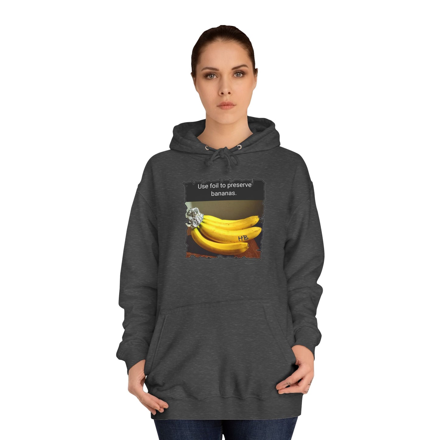 Use foil to preserve a banana (Hoodie - Cozy and Durable)