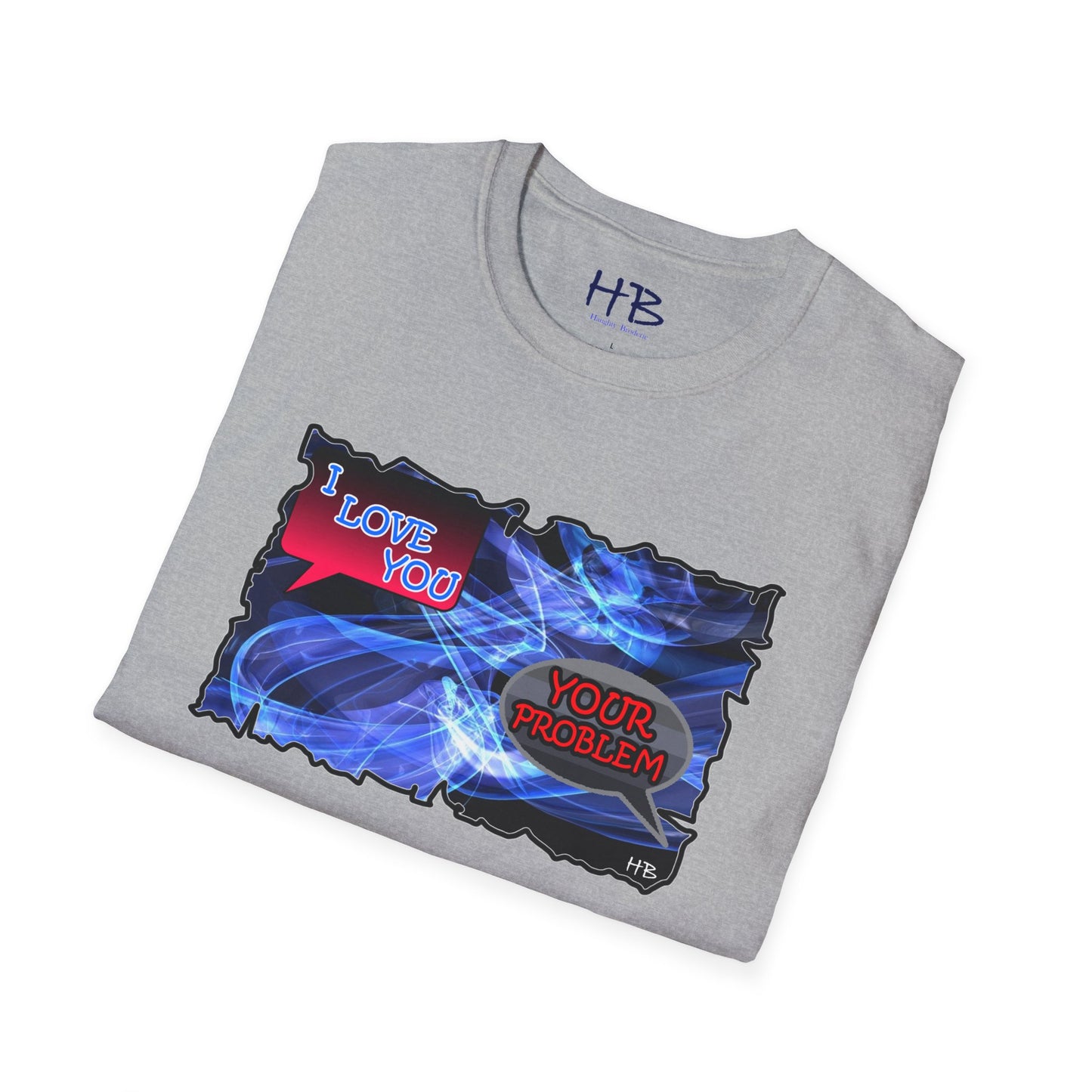 Vulnerable love tee "Your problem"