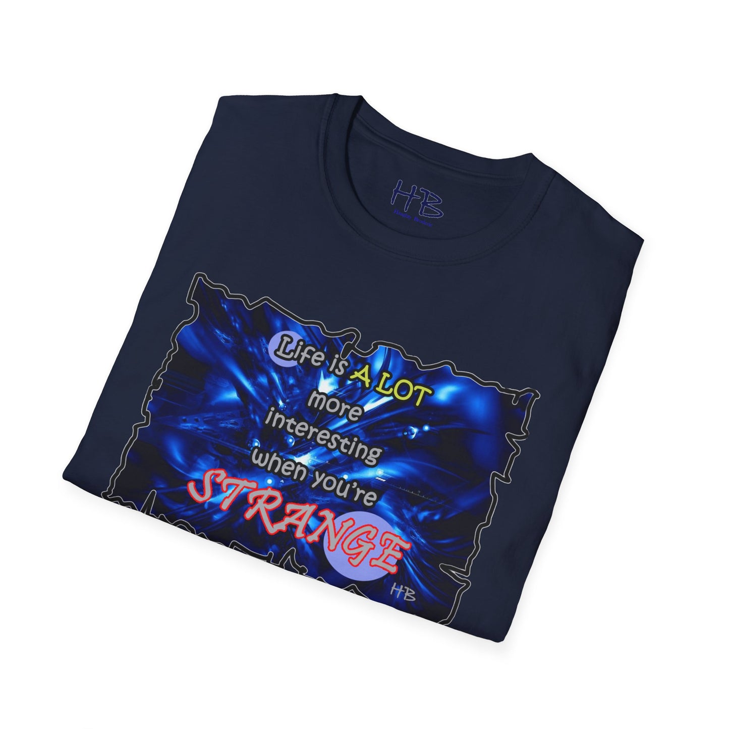 Embrace the Strange: The Marvelous Blue Life Tee Shirt