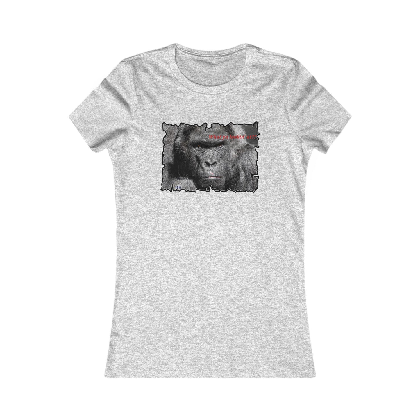 Fearless Fierce Frown and Bold Gorilla Power What ya lookin' at? (Women - Premium Cotton Tee)