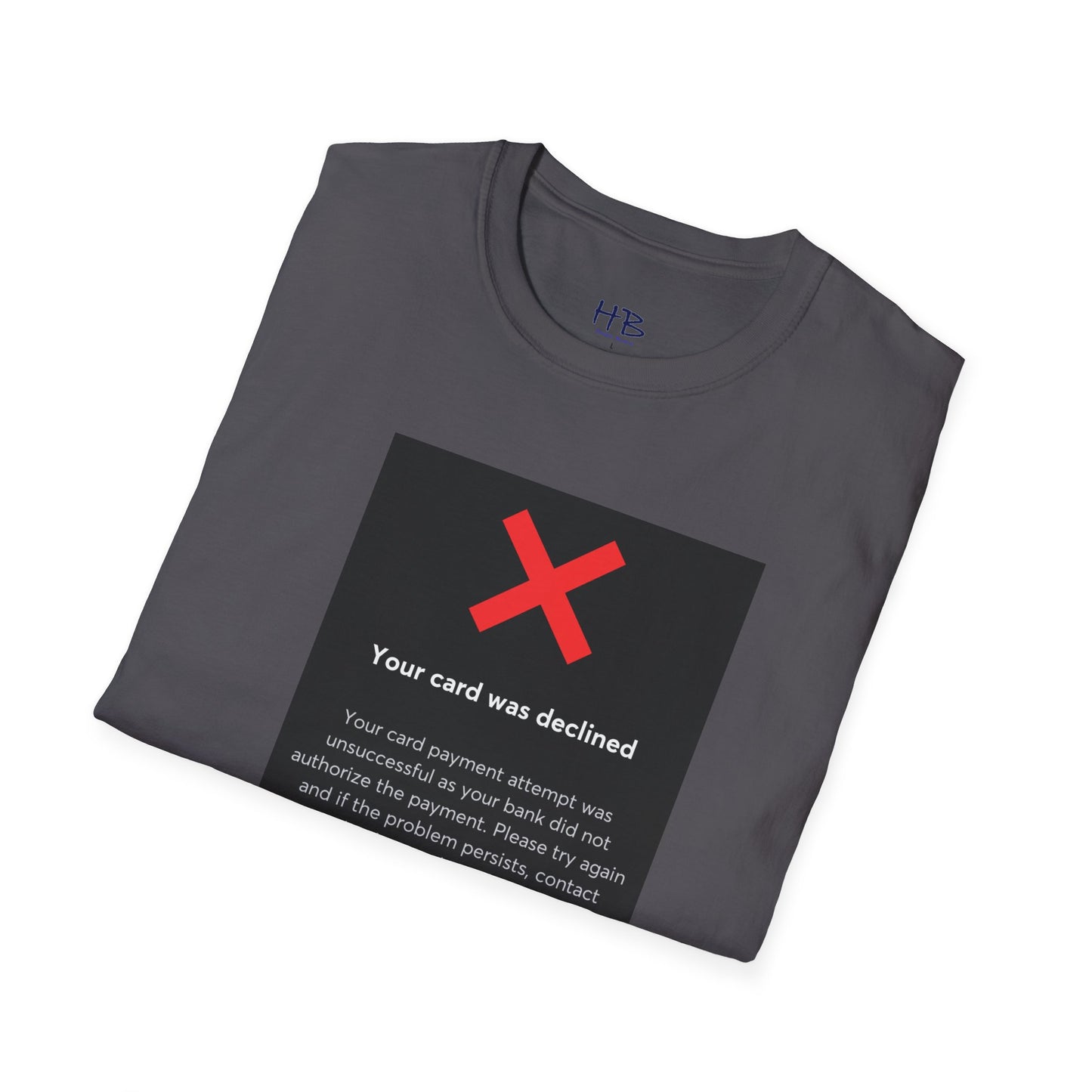 Oops! Declined but not Defeated Humor