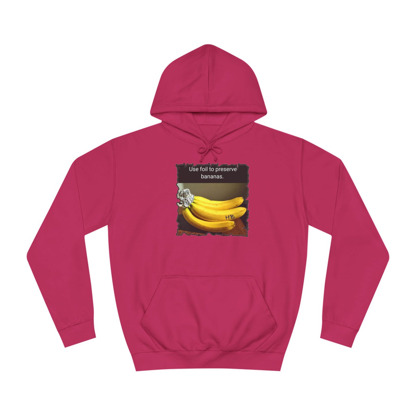 Use foil to preserve a banana (Hoodie - Cozy and Durable)