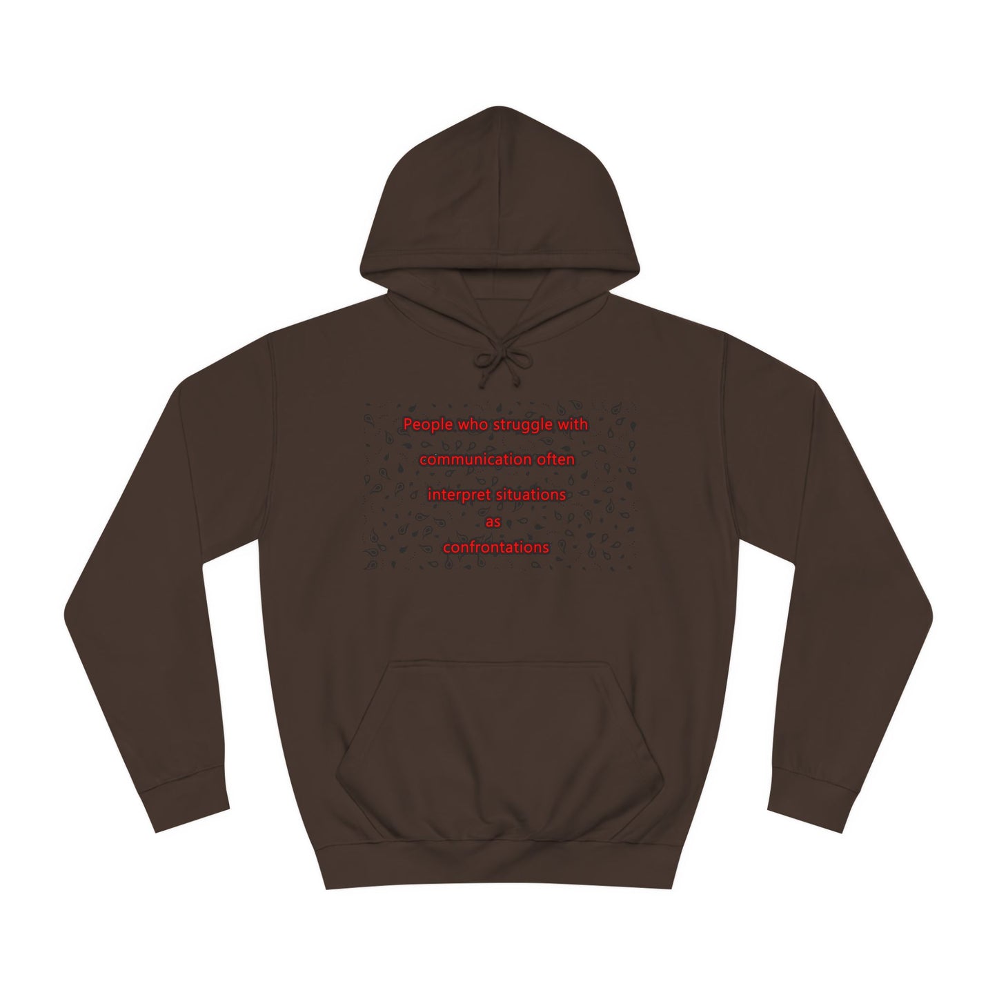 Get Yours Now -- Communication issues perceived as arguments (Hoodie - Cozy and Durable)