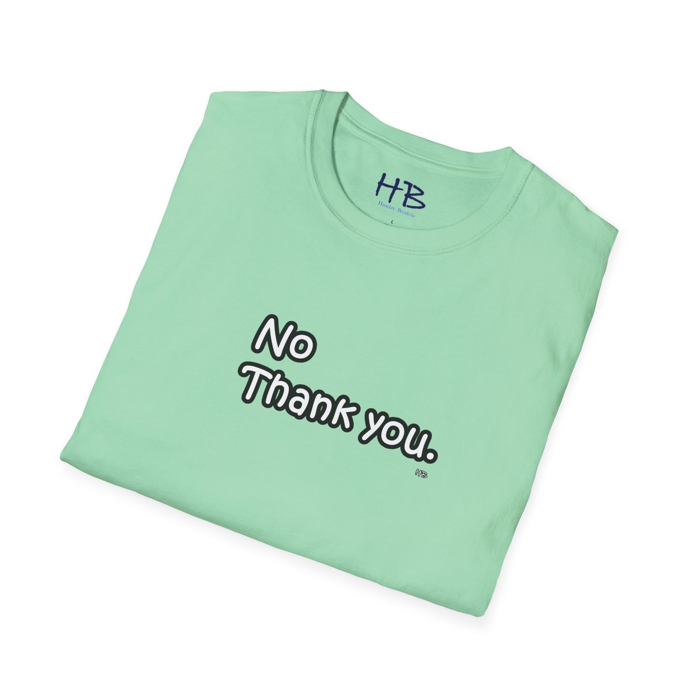 Boundaries Asserted: The 'No Thank You' Empowerment Tee Shirt