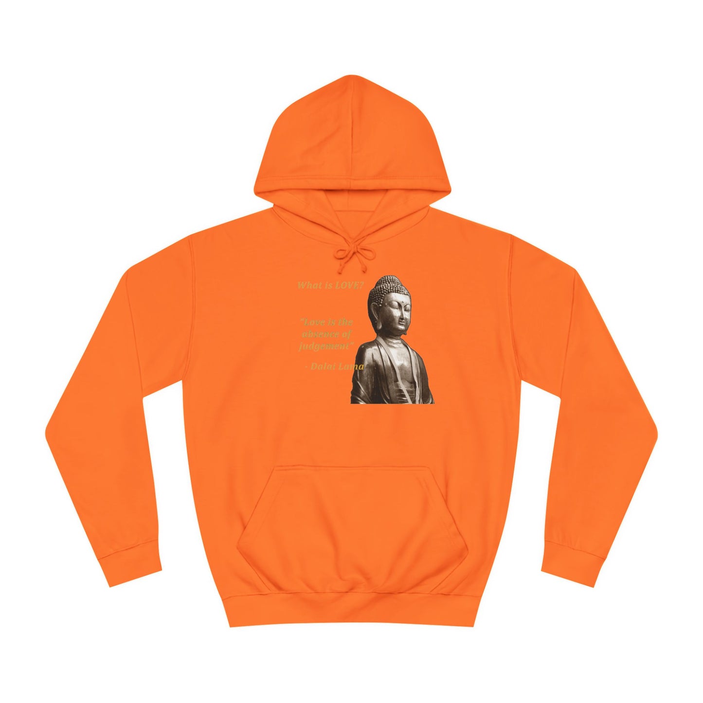 Get Yours Now -- Love is the absence of jugement (Hoodie - Cozy and Durable)
