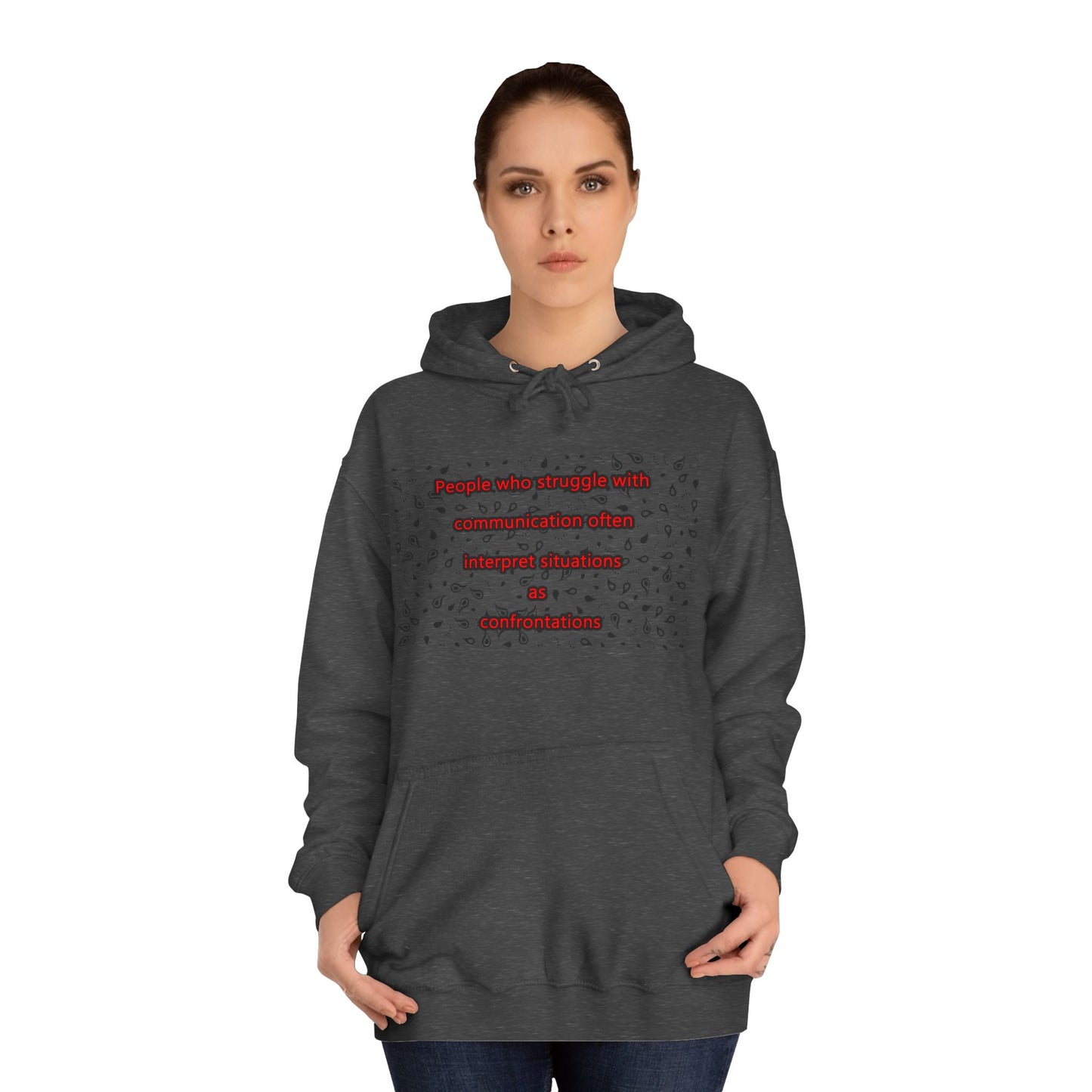 Get Yours Now -- Communication issues perceived as arguments (Hoodie - Cozy and Durable)