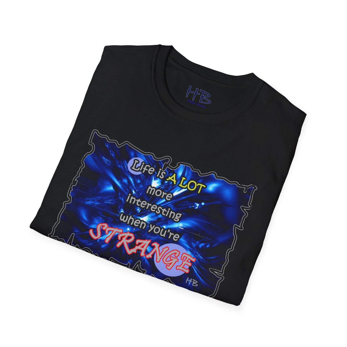 Embrace the Strange: The Marvelous Blue Life Tee Shirt