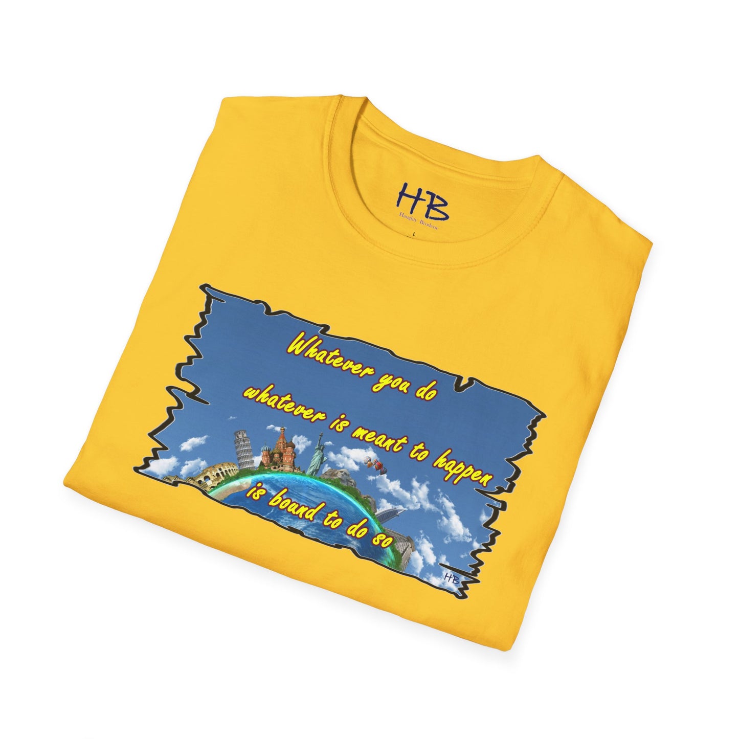 Whatever is meant to happen is bound to do so