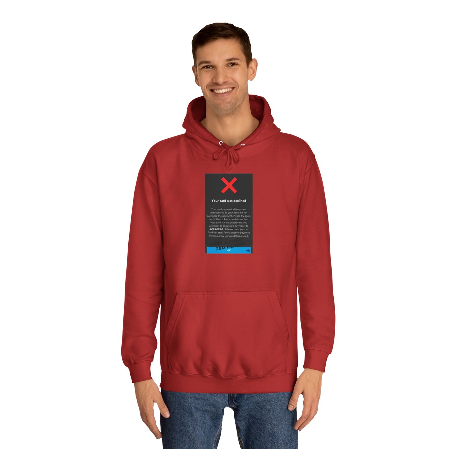 Get Yours Now -- Oops! Declined but not Defeated Humor (Hoodie - Cozy and Durable)