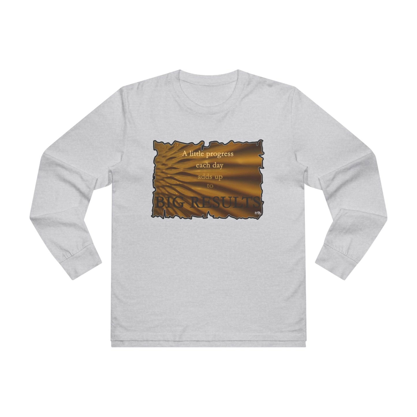 Get Yours Now -- Motivational & Inspirational Progress Reminder (Men's Base Longsleeve Tee - All-Season Wear)