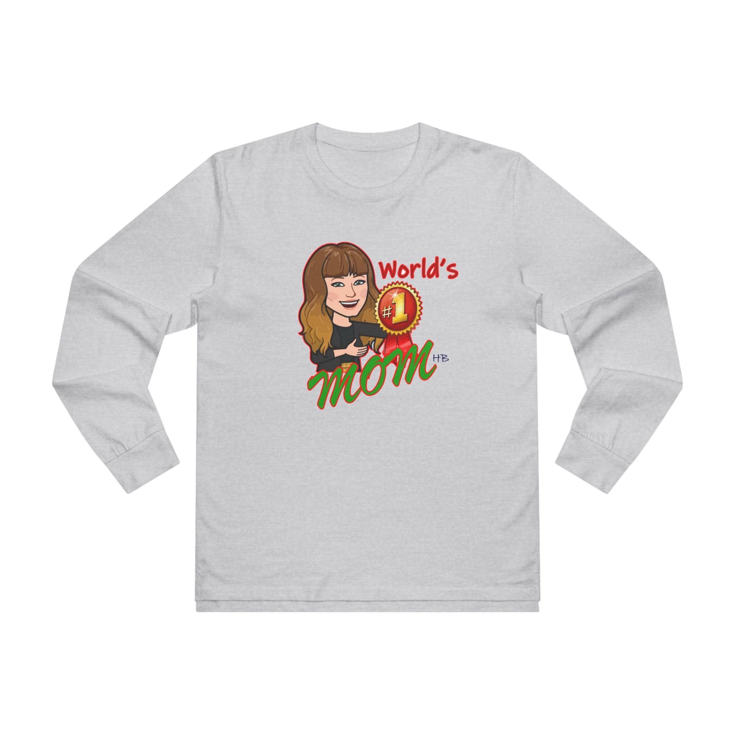 World's number #1 Mom (Men's Base Longsleeve Tee - All-Season Wear)