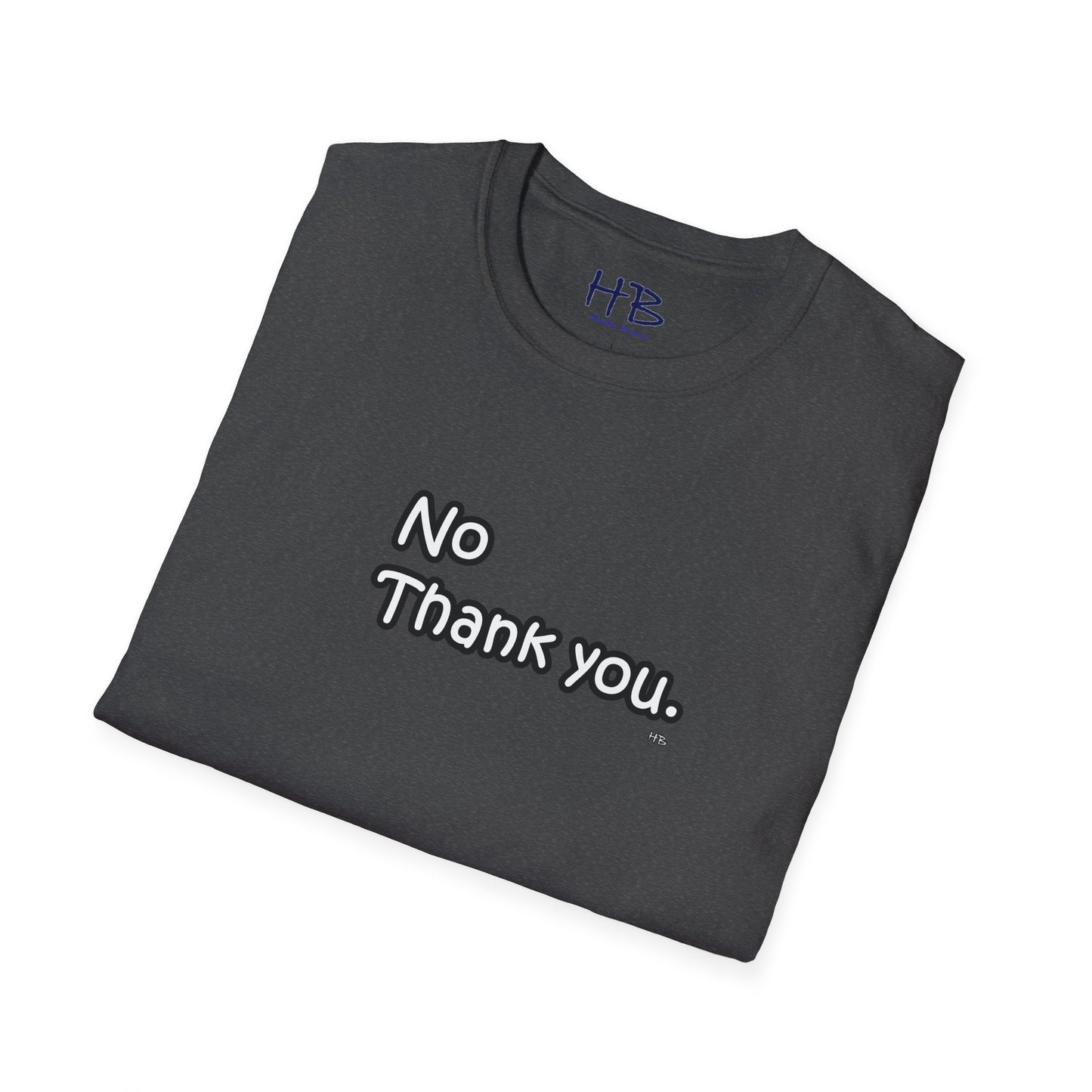 Boundaries Asserted: The 'No Thank You' Empowerment Tee Shirt
