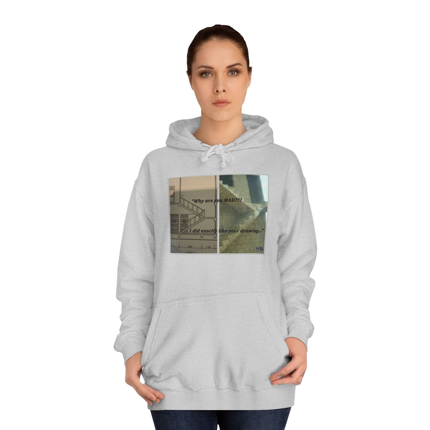 Get Yours Now -- Comical Architectural Irony Stairs Sketch (Hoodie - Cozy and Durable)