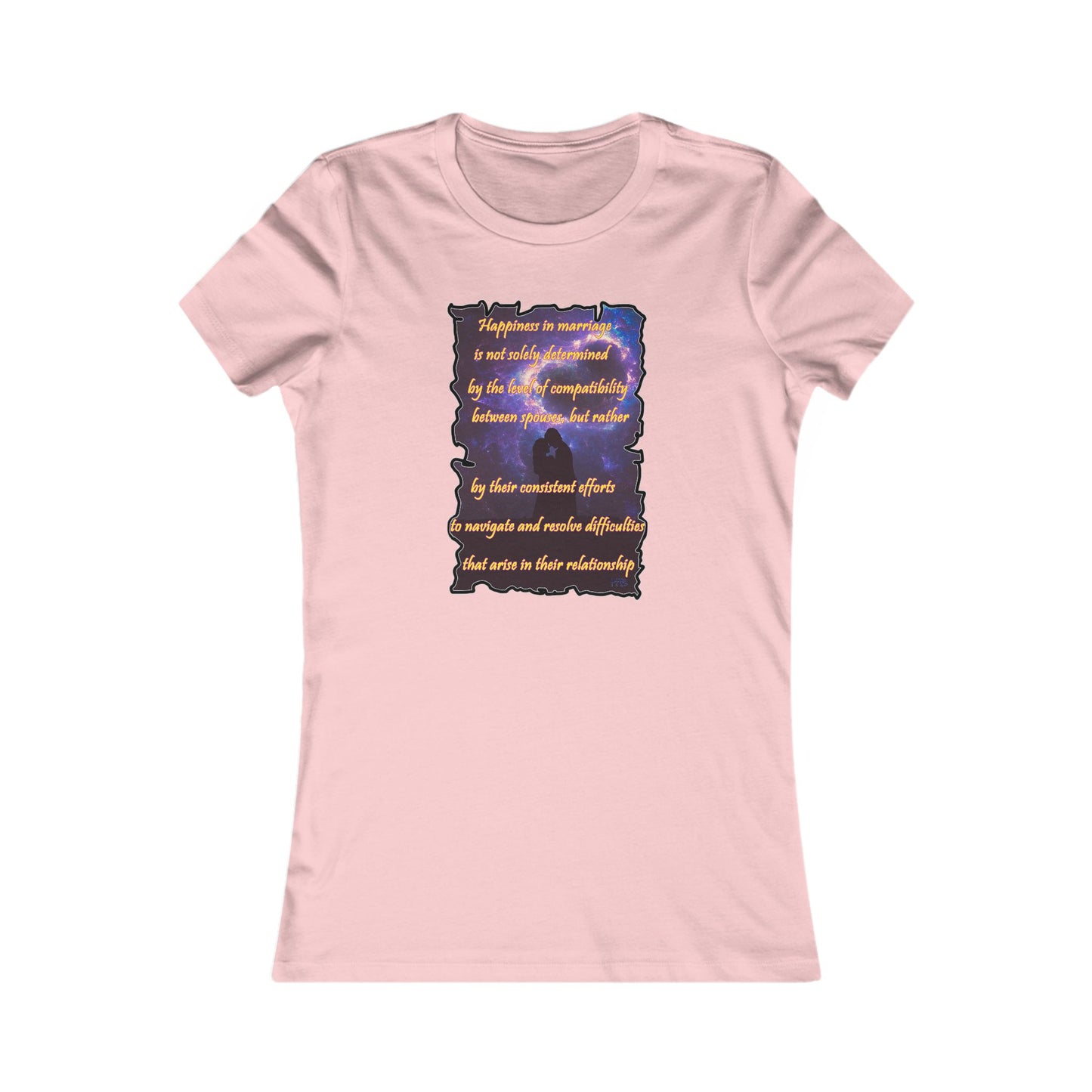 Happiness in marriage is not solely determined by the level of compatibility between spouses, but rather by their consistent effort to navigate and resolve difficulties that arise in their relationship. (Women - Premium Cotton Tee)