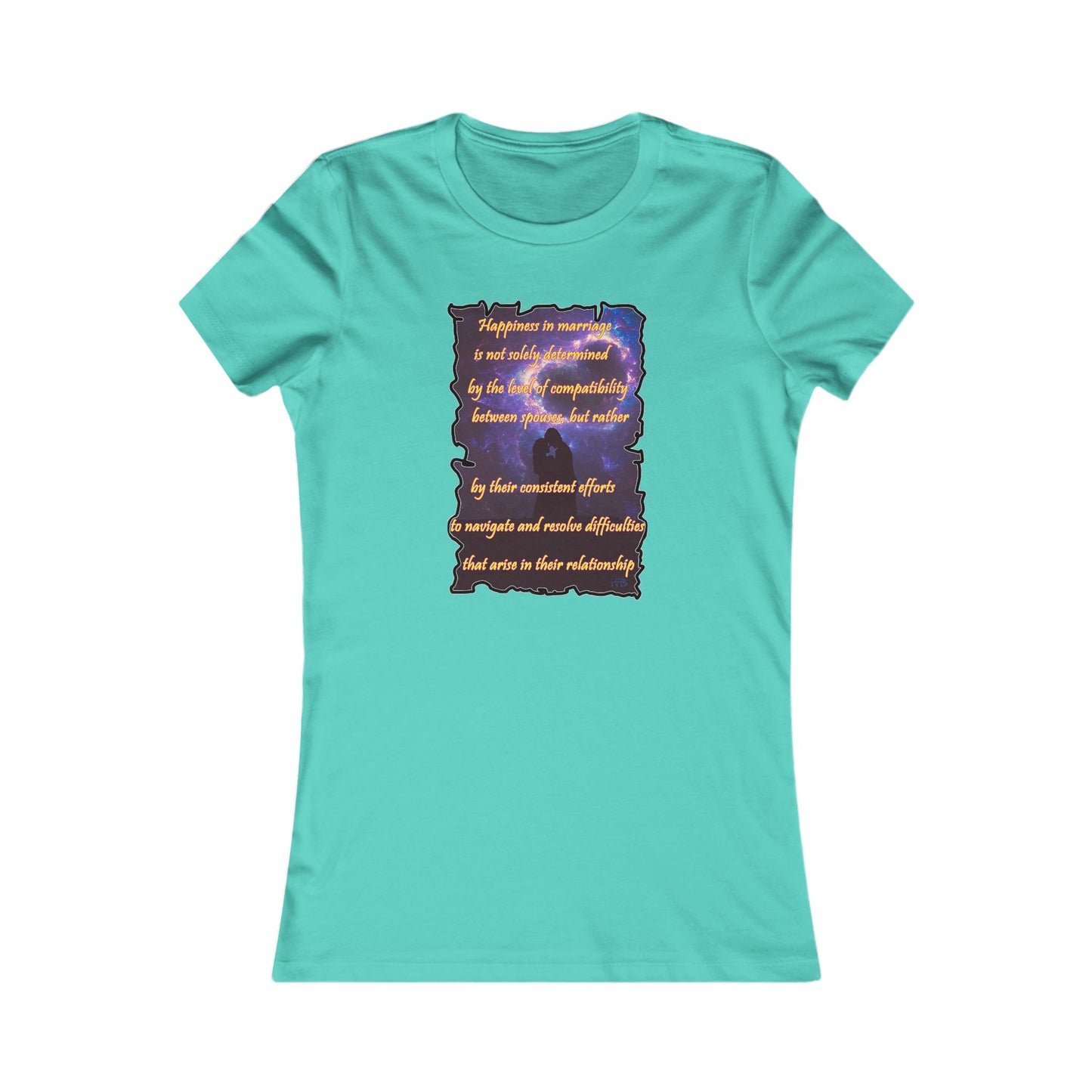 Happiness in marriage is not solely determined by the level of compatibility between spouses, but rather by their consistent effort to navigate and resolve difficulties that arise in their relationship. (Women - Premium Cotton Tee)