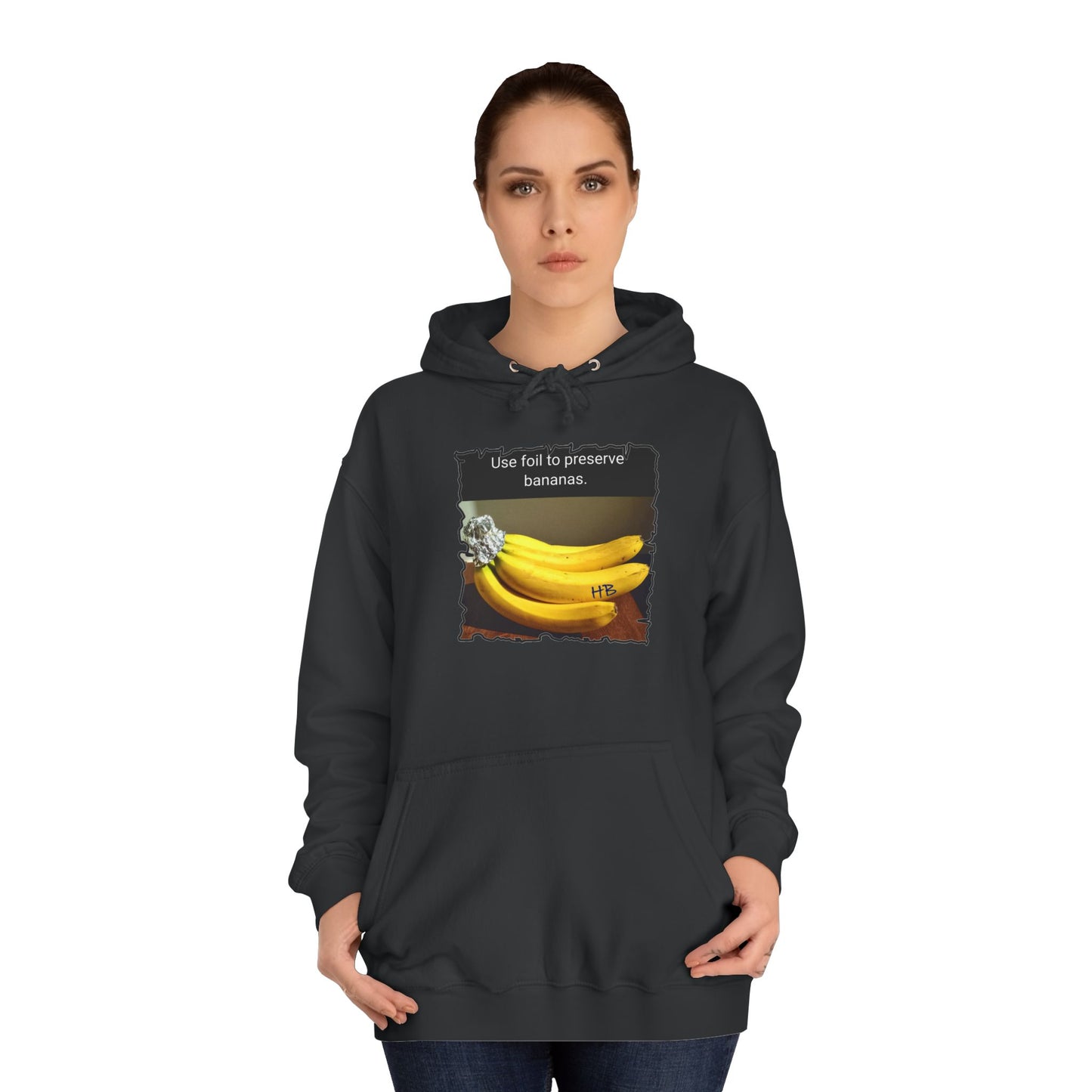 Use foil to preserve a banana (Hoodie - Cozy and Durable)
