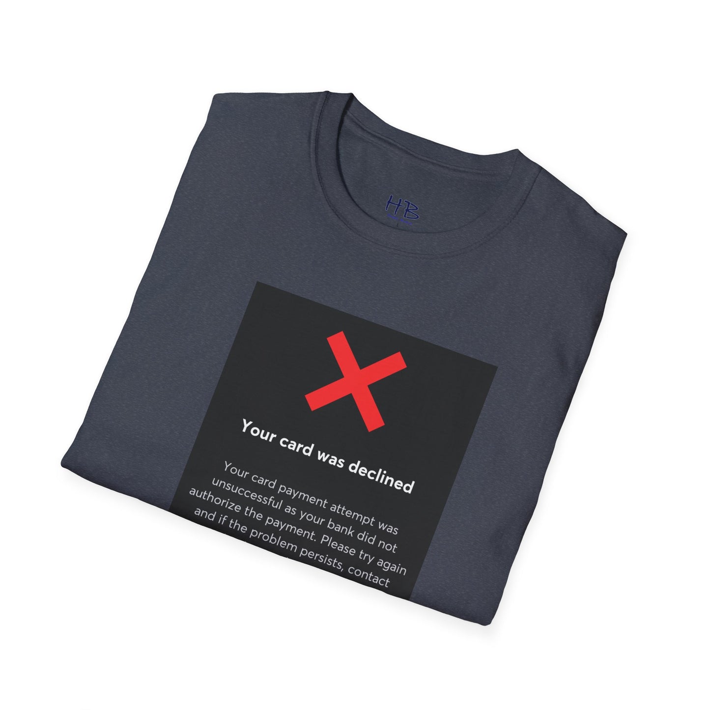 Oops! Declined but not Defeated Humor