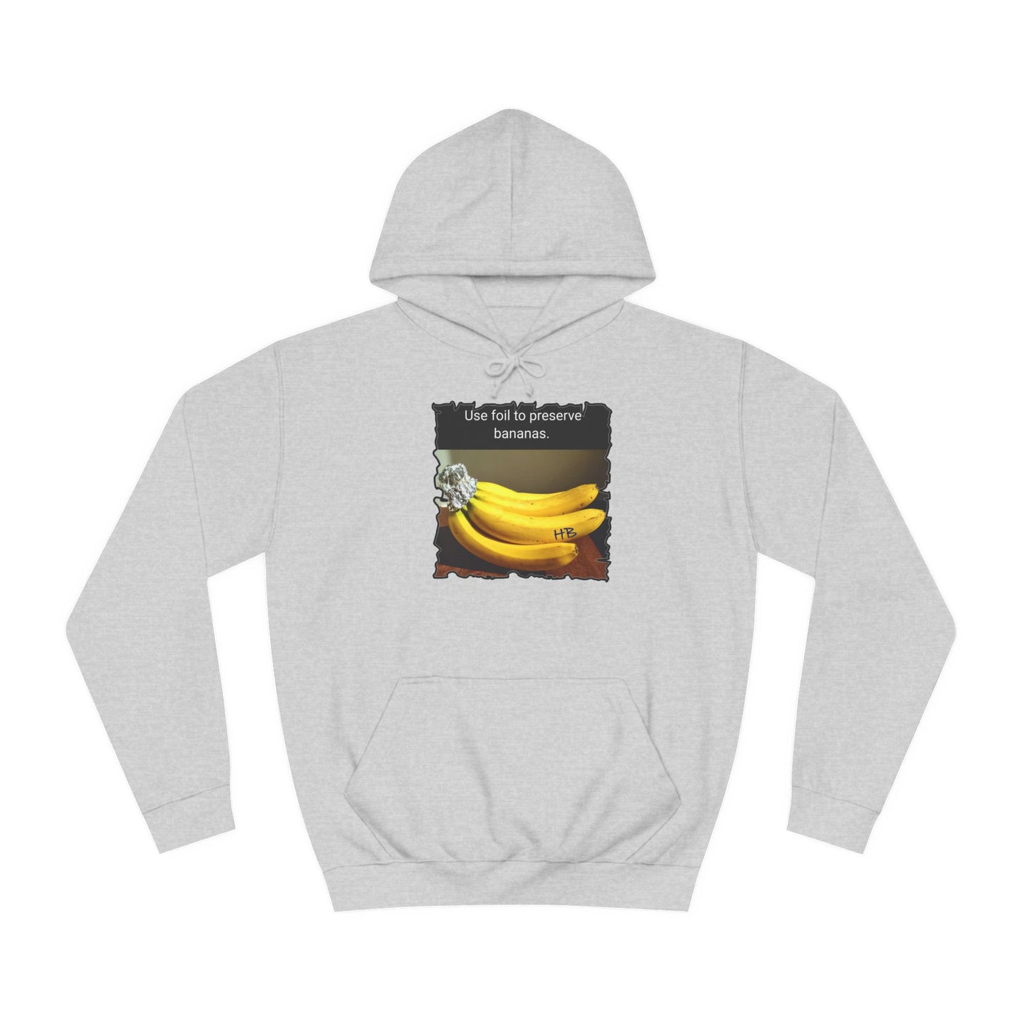 Use foil to preserve a banana (Hoodie - Cozy and Durable)