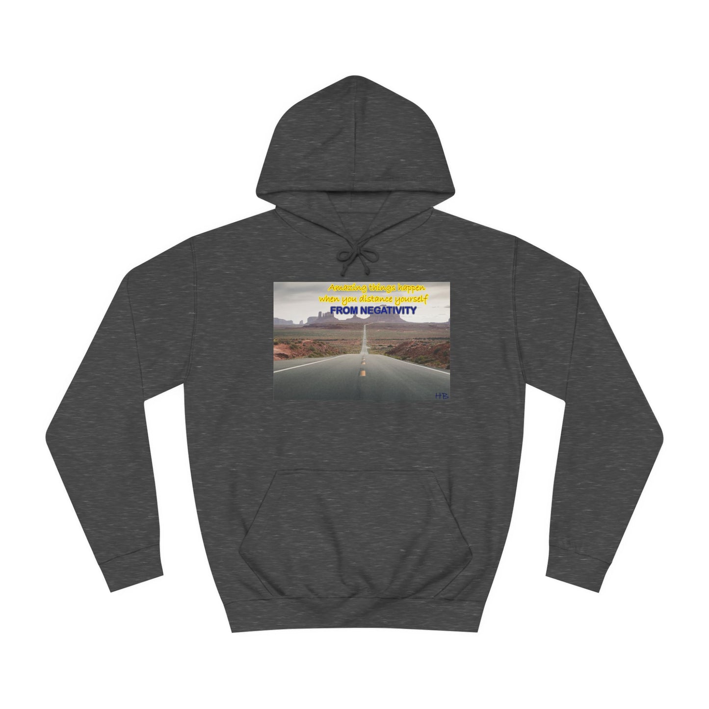 Amazing Things Happen when Distancing from Negativity (Hoodie - Cozy and Durable)