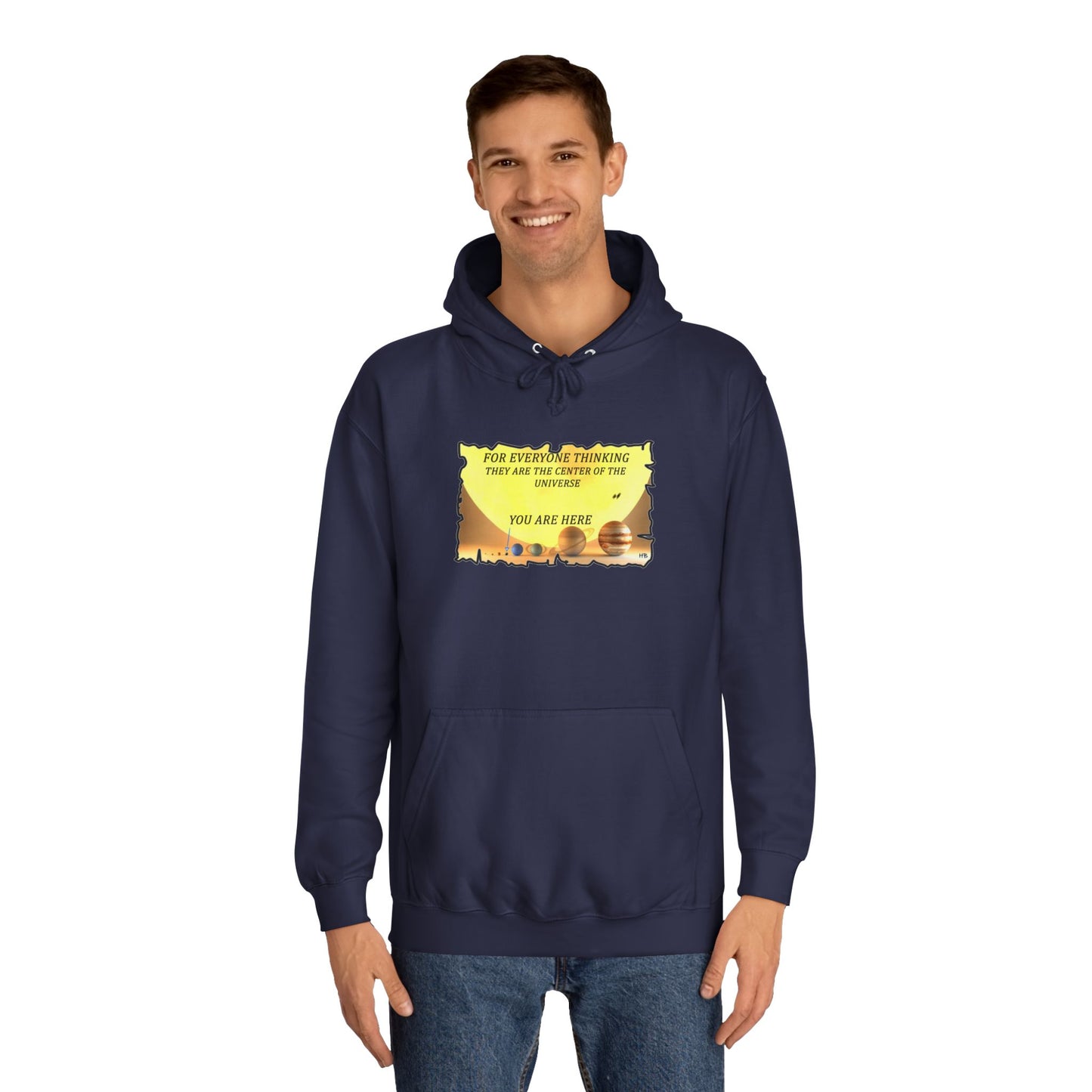 Get Yours Now -- Center of the Universe Reality Check using Galactic Humor 2 (Hoodie - Cozy and Durable)