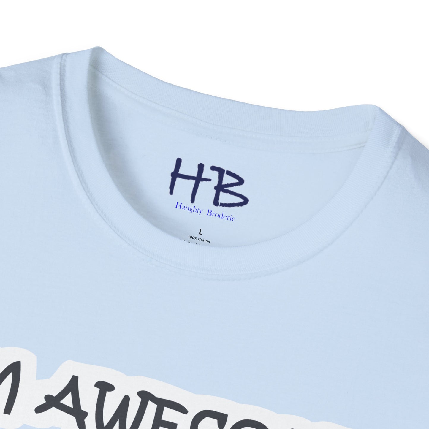 Simple thing to understand "I'M AWESOME, just deal with it!!"