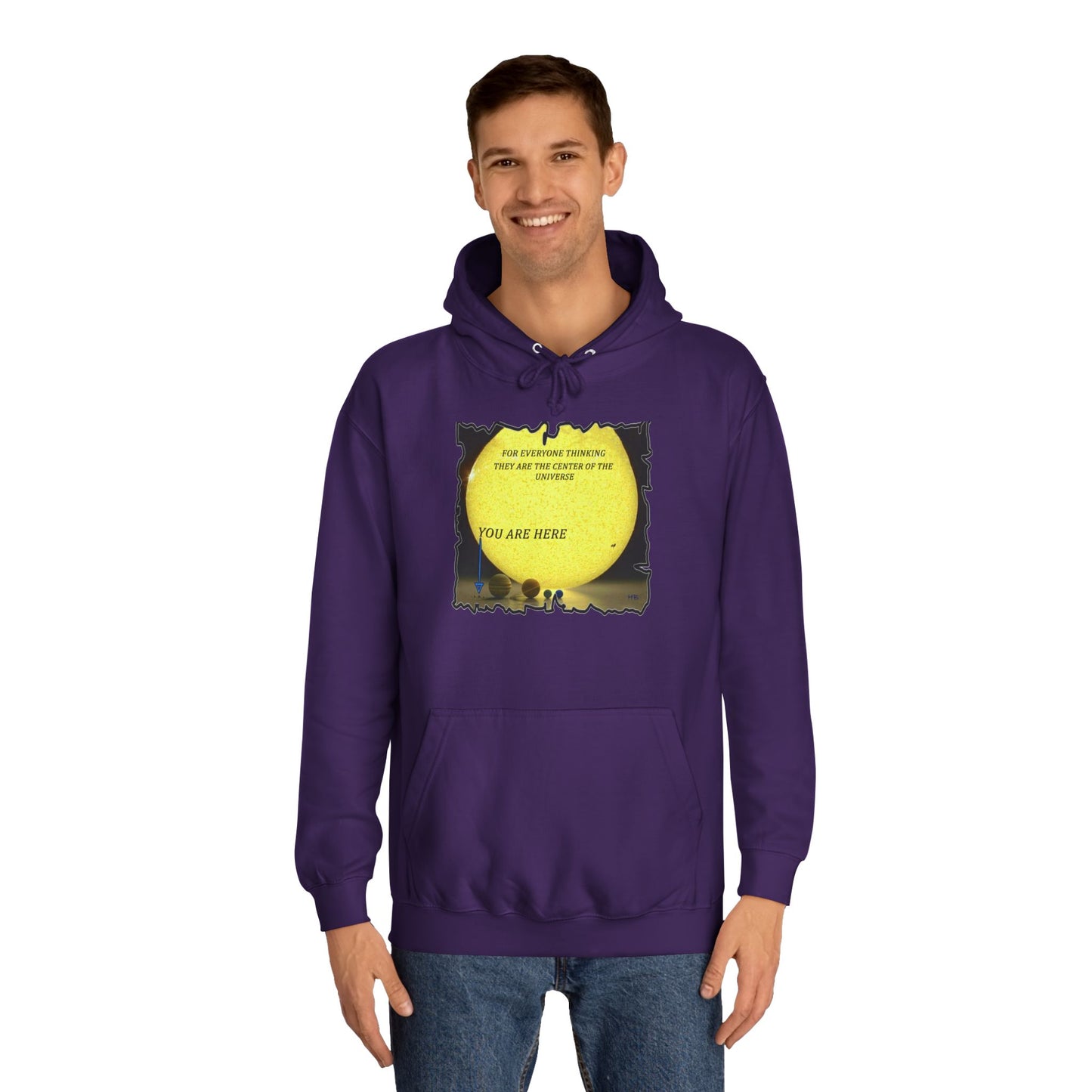 Get Yours Now -- Center of the universe Reality Check using Galactic Humor  (Hoodie - Cozy and Durable)