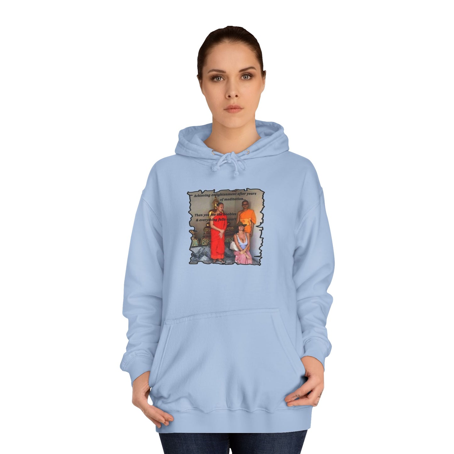 Get Yours Now -- Cheeky Buddhist Humorous Meditation Temptation and Enlightenment (Hoodie - Cozy and Durable)