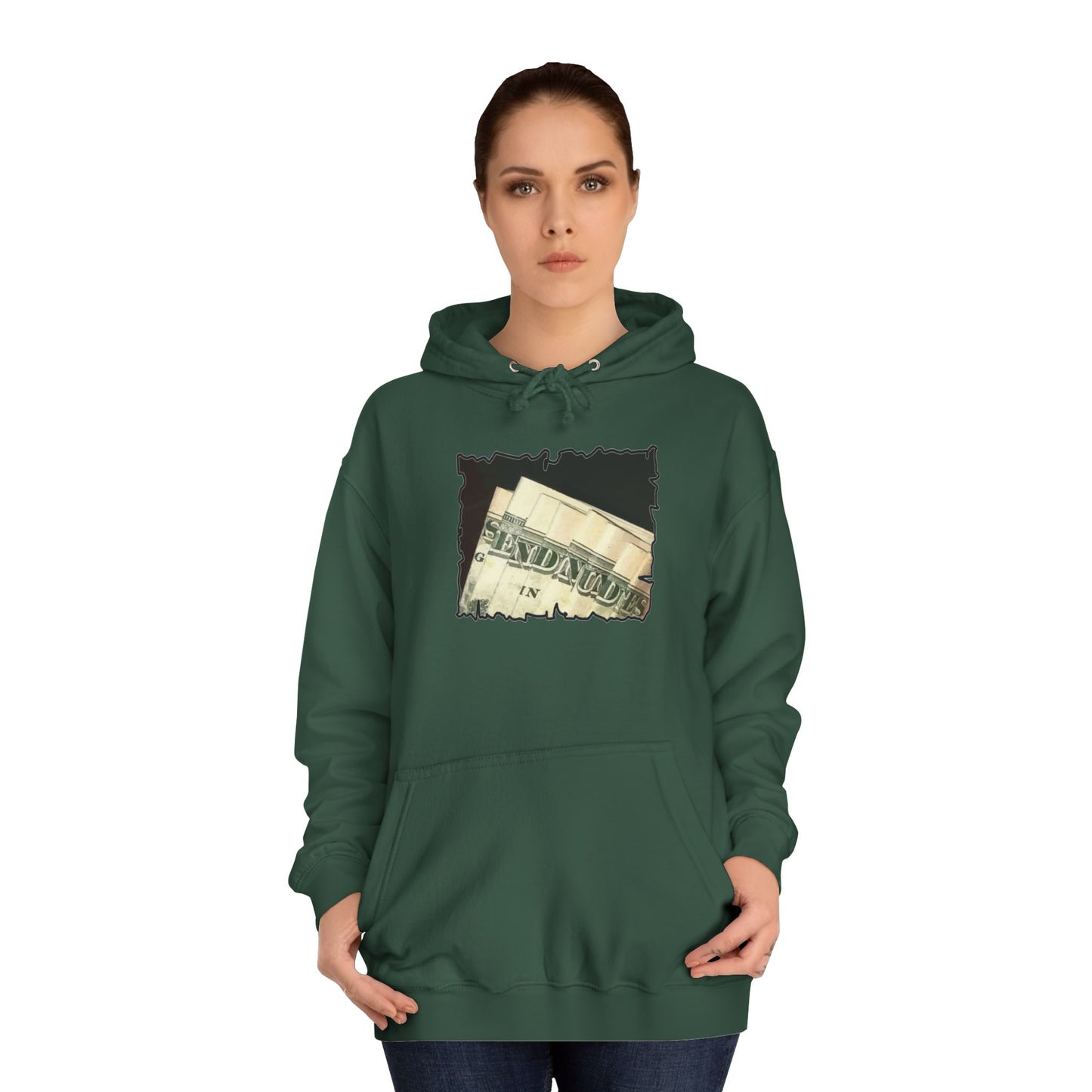 Get Yours Now -- Dollars Speak Louder with Bold Humor requesting The Playful 'Send Nude$$' (Hoodie - Cozy and Durable)