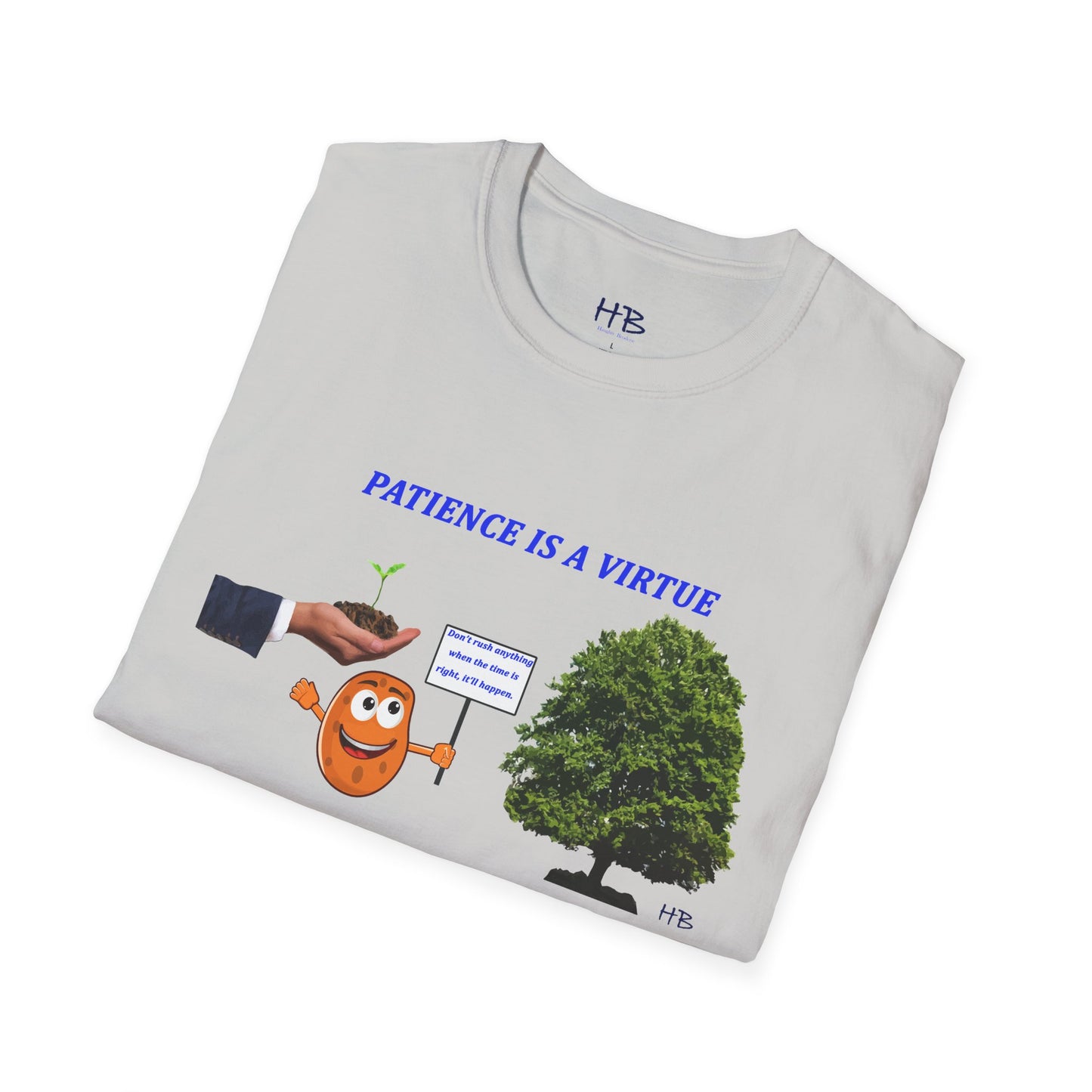Patience Pays Tee: Embrace the Virtue, Trust the Timing