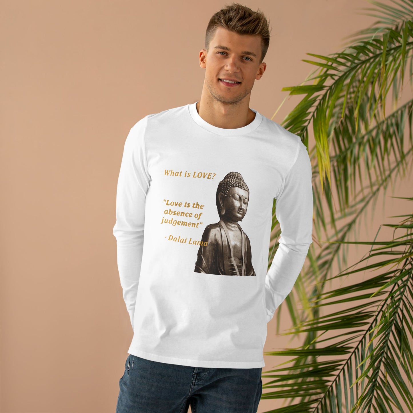 Get Yours Now -- Love is the absence of jugement (Men's Base Longsleeve Tee - All-Season Wear)
