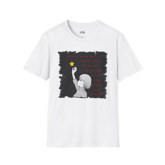 We're all akin to stars, patiently waiting for the one who can handle our full fiery potential burst of energy