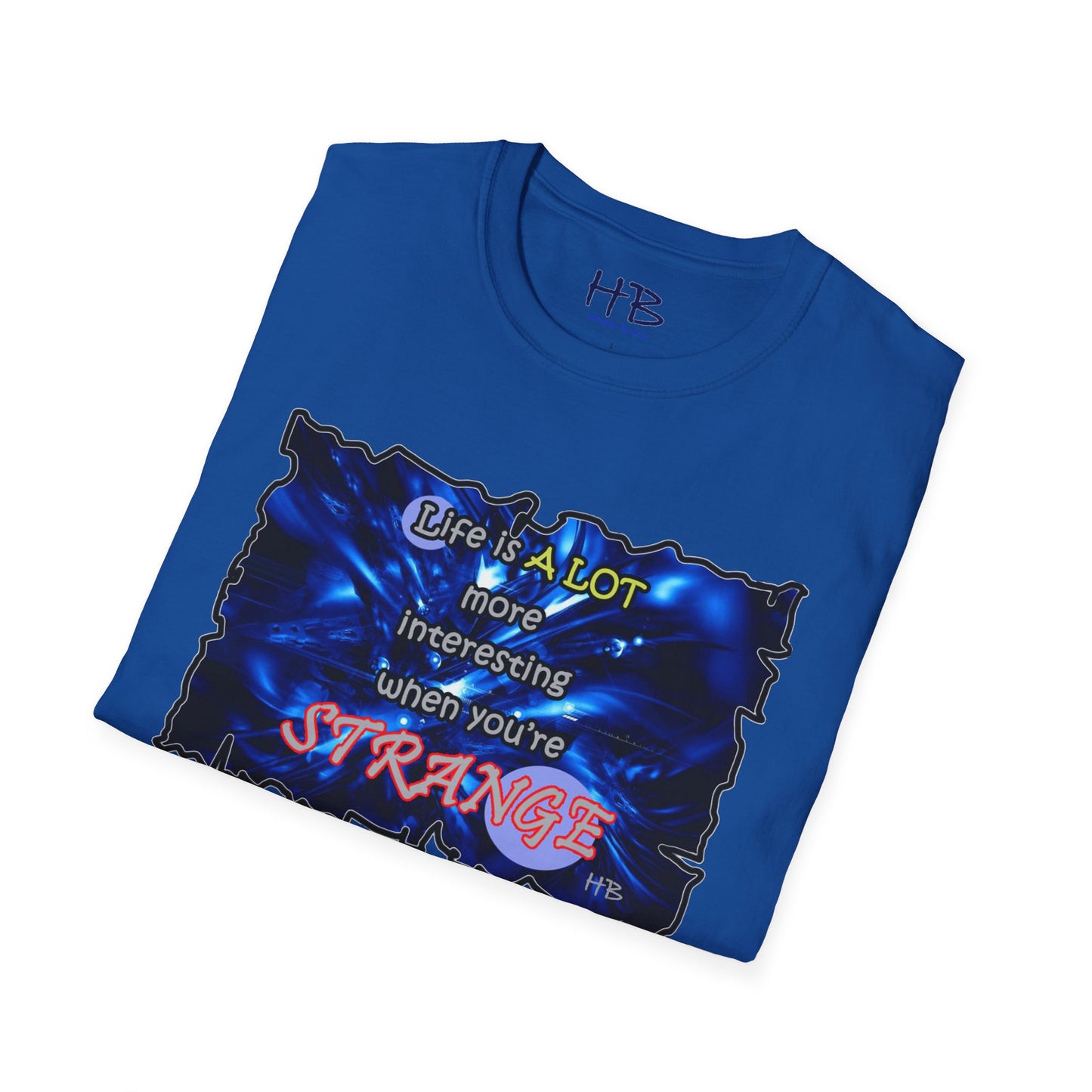 Embrace the Strange: The Marvelous Blue Life Tee Shirt